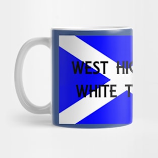 west highland white terrier name on flag Mug